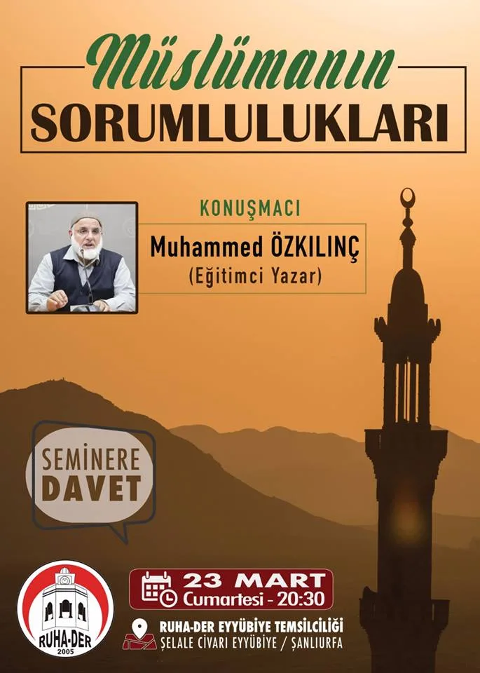 ”MÜSLÜMANIN SORUMLULUKLARI” SEMİNERİ GERÇEKLEŞTİRİLDİ