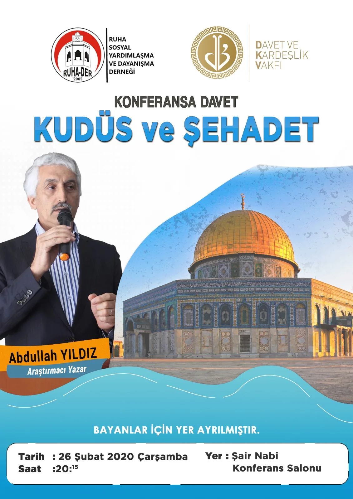 KUDÜS VE ŞEHADET KONFERANSI GERÇEKLEŞTİRİLDİ.